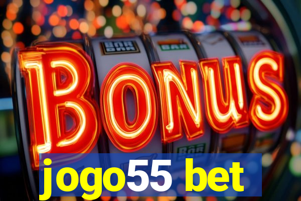 jogo55 bet